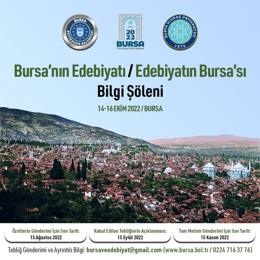 Bursa'nın Edebiyatı / Edebiyatın Bursa'sı Bilgi Şöleni
