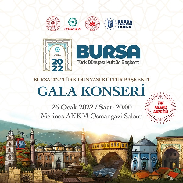 Bursa 2022 Türk Dünyası Kültür Başkenti Gala Konseri